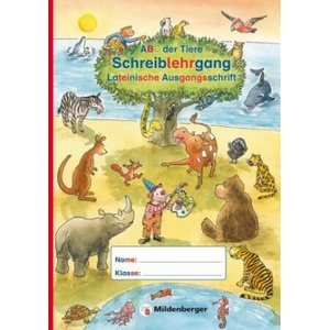 ABC der Tiere - Schreiblehrgang LA in Sammelmappe. Neubearbeitung. Klassenstufe 1. Schuljahr bis 2. Schuljahr | Kerstin Mrowka-Nienstedt, Klaus Kuhn, Heike Treiber (2016)