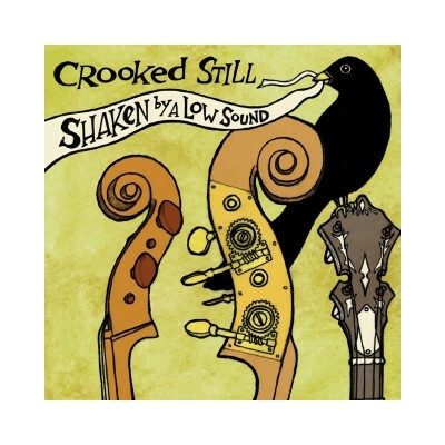 Crooked Still shaken by a low Sound 1 LP