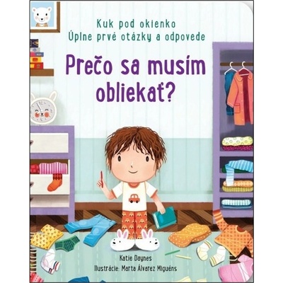 Prečo sa musím obliekať? - Katie Daynes