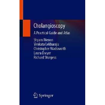 Cholangioscopy | Shyam Menon, Venkata Lekharaju, Christopher Wadsworth