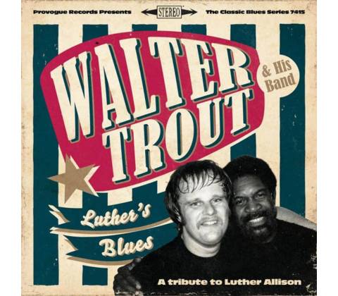 TROUT WALTER: LUTHERS BLUES
