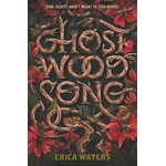HarperCollins Publishers Inc Ghost Wood Song | Erica Waters