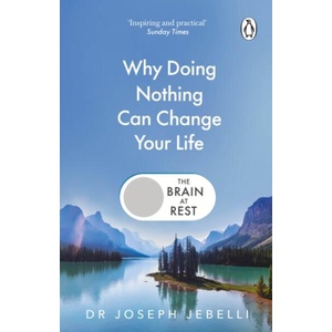 The Brain at Rest: Why Doing Nothing Can Change Your Life (ISBN: 9781804996799)