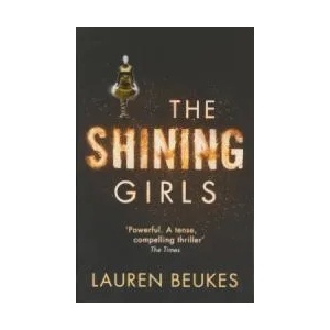 Shining Girls | Lauren Beukes (2013)