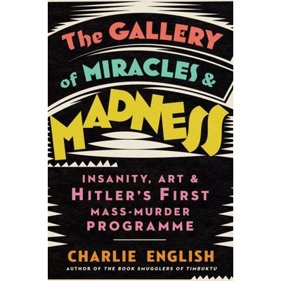 Gallery of Miracles and Madness English Charlie
