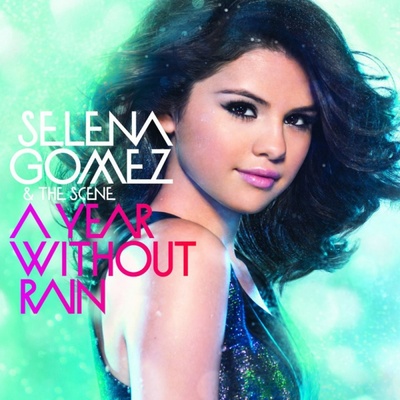 Selena Gomez & the Scene - A Year Without Rain