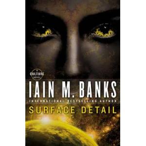 Surface Detail | Iain M Banks (2011)