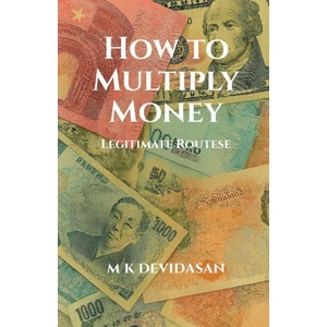 How to Multiply Money | M K Devidasan (2025)