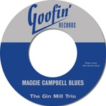 The Gin Mill Trio - Maggie Campbell Blues (LP) (3481575639180)