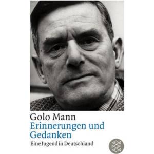 Erinnerungen und Gedanken, Eine Jugend in Deutschland | Golo Mann (ISBN: 9783596107148)