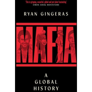 Mafia: A Global History (ISBN: 9781398531659)