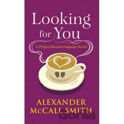 Looking for You - Alexander McCall Smith