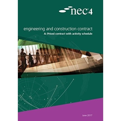 NEC4: Engineering and Construction Contract Option A priced contract with activity schedule