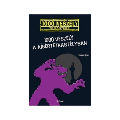 1000 veszély a kísértetkastélyban