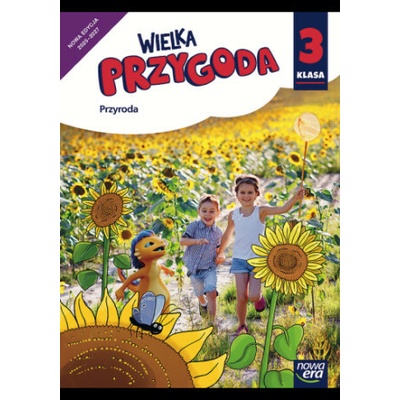 Wielka Przygoda. Szkoła podstawowa. Klasa 3. Podręcznik. Przyroda. Nowa edycja 2025-2027