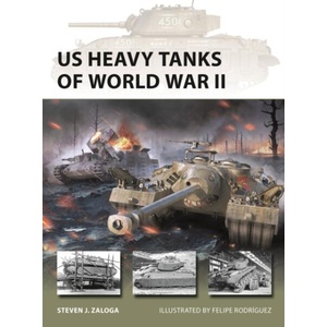 Us Heavy Tanks of World War II (ISBN: 9781472870841)