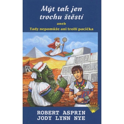 Mýt tak jen trochu štěstí