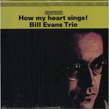 How My Heart Sings Bill Evans Trio