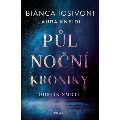 Půlnoční kroniky 5 - Odstín smrti