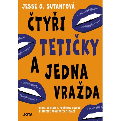Čtyři tetičky a jedna vražda - Jesse Q. Sutanto