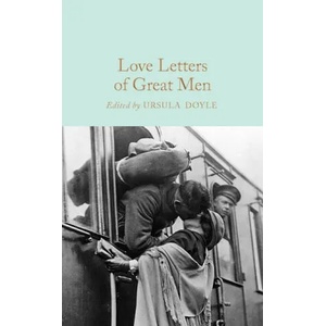 Love Letters of Great Men (ISBN: 9781509895304)