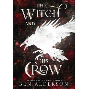 The Witch and His Crow (ISBN: 9781068658501)