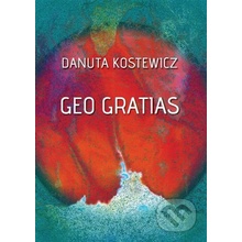 Geo gratias - Danuta Kostewicz