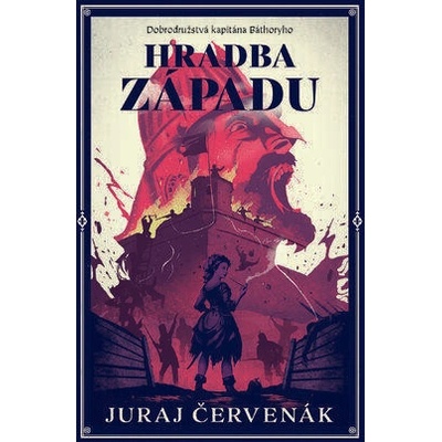 Hradba západu - Juraj Červenák