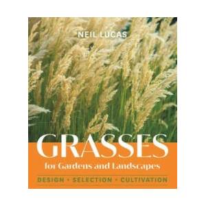 Grasses for Gardens and Landscapes | Lucas, Neil (ISBN: 9781643261157)