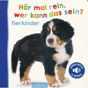 Hör mal rein, wer kann das sein? - Tierkinder (ISBN: 9783845816784)