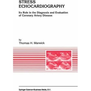 Stress Echocardiography | Thomas H. Marwick (2013)