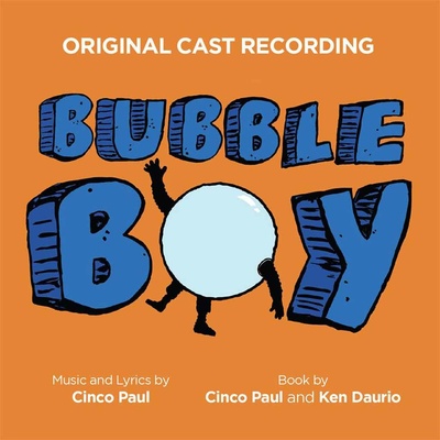 CINCO PAUL: BUBBLE BOY - ORIGINAL CAST RECO CD