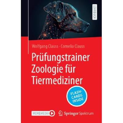 Prufungstrainer Zoologie fur Tiermediziner - Clauss, Wolfgang a Clauss, Cornelia