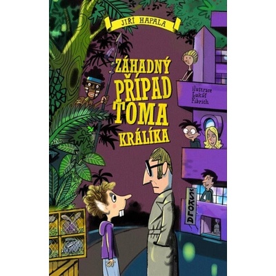 Záhadný případ Toma Králíka - Jiří Hapala