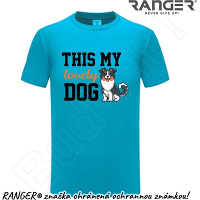 Ranger tričko motív Lovely Dog 1 modrá