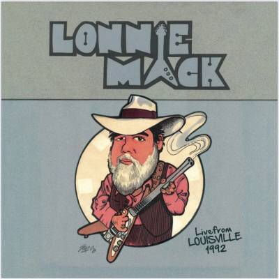 Lonnie Mack - Live From Louisville 1992 CD