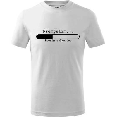 Přemýšlím Tričko dětské Bílá