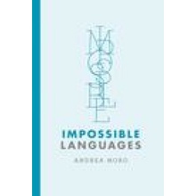 IMPOSSIBLE LANGUAGES MORO ANDREA