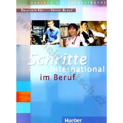 Schritte international im Beruf Deutsch für Ihren Beruf kopírovateľné podklady k učebnici Schritte