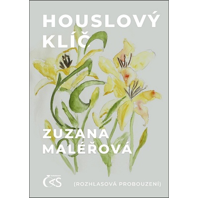 Houslový klíč Rozhlasová probouzení