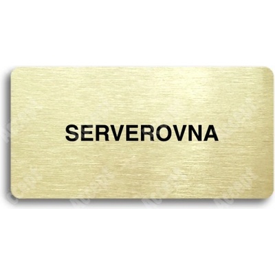 ACCEPT Piktogram SERVEROVNA - zlatá tabulka - černý tisk bez rámečku
