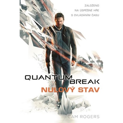 Quantum Break - Nulový stav - Cam Rogers