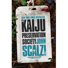 The Kaiju Preservation Society Scalzi John
