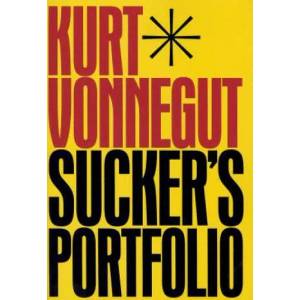 Sucker's Portfolio | Kurt Vonnegut (ISBN: 9781611099584)