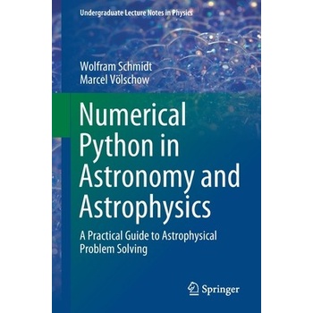 Numerical Python in Astronomy and Astrophysics Schmidt Wolfram