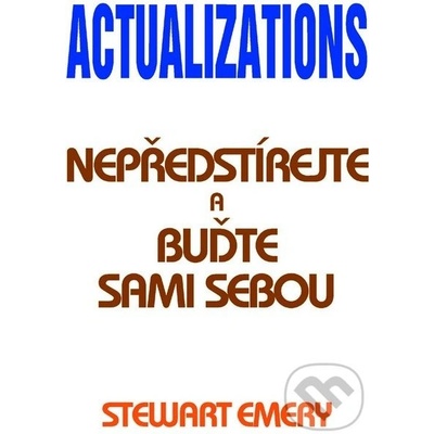 Actualizations - Stewart Emery