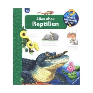 Wieso? Weshalb? Warum? , Band 63: Alles über Reptilien | Patricia Mennen, Anne Ebert (2017)