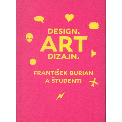 Art Dizajn. František Burian a študenti