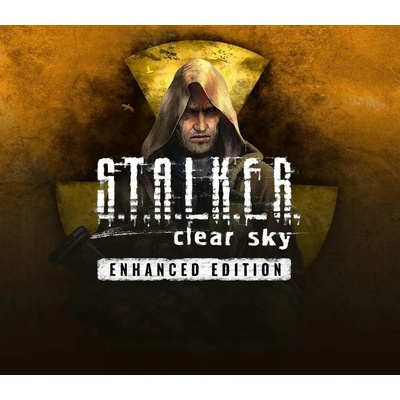s.t.A.L.K.E.R: Clear Sky (Enhanced Edition)