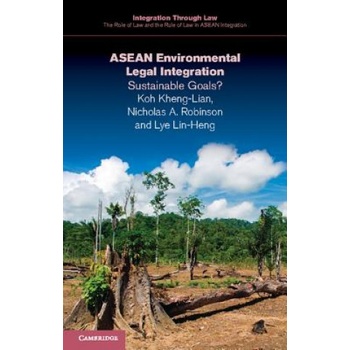 ASEAN Environmental Legal Integration Koh Kheng-Lian